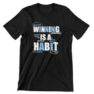 Winning Is A Habit T-shirt