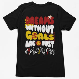 Dreams W/O Goals T-Shirt