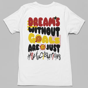 Dreams W/O Goals T-Shirt