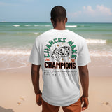 Chances Make Champions T-Shirt